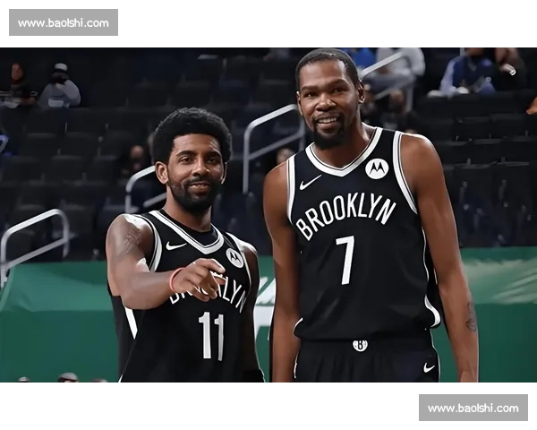 杜兰特：布鲁克林的成长与未竟之梦